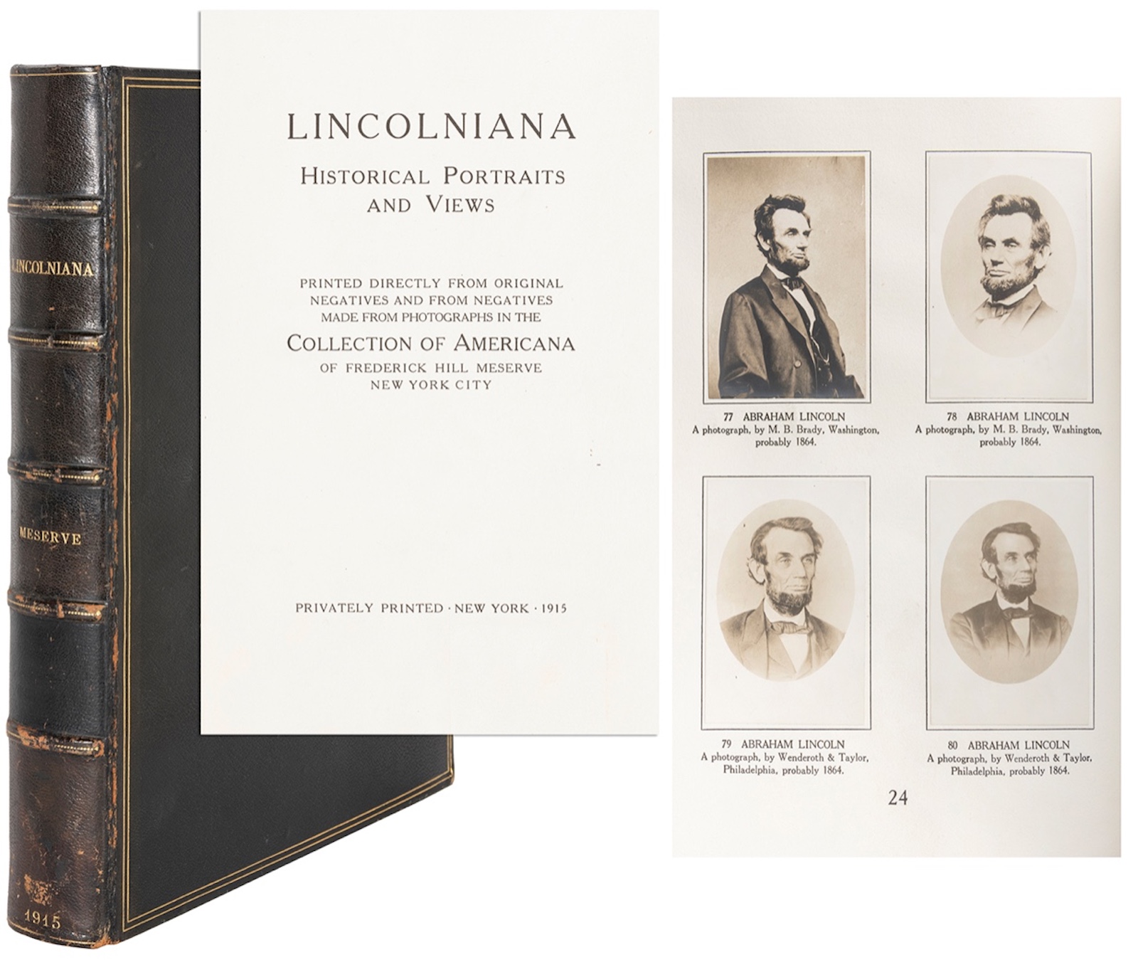 Frederick H. Meserve's (1865–1962) Lincolniana: Historical Portraits and Views, is estimated at $4,000-6,000