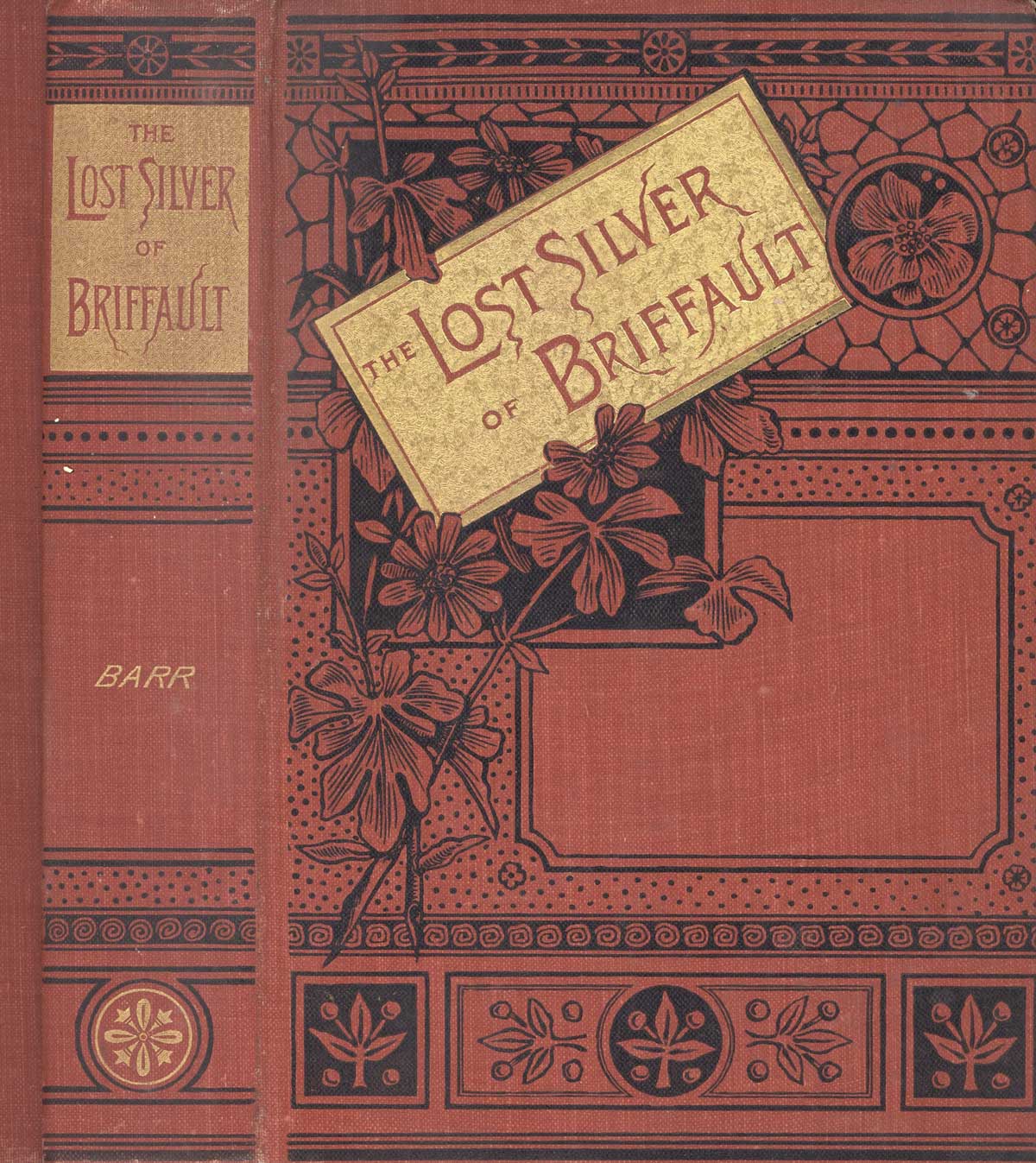Barr’s The Lost Silver of Briffault (New York &amp; Cincinnati: Hunt &amp; Eaton, 1892, ©1885 Phillips &amp; Hunt)