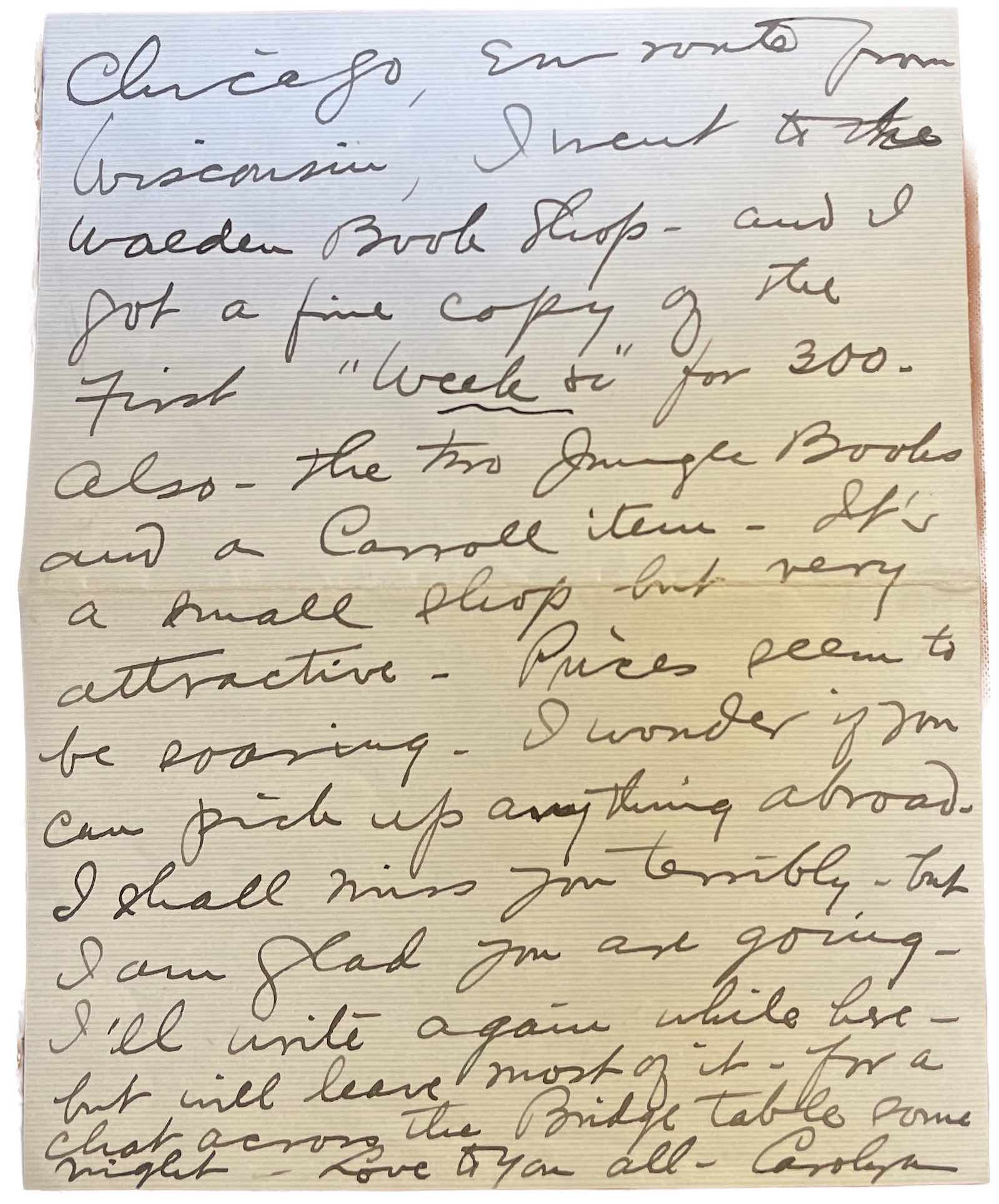 A 1929 autograph letter signed from Wells to her close friend (and fellow collector) Harriet Sprague in which she discusses buying a first edition of Henry David Thoreau’s A Week on the Concord and Merrimack Rivers — very probably the copy I own. Both acquired from bookseller Rusty Mott.